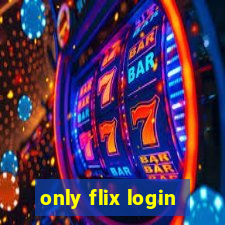 only flix login